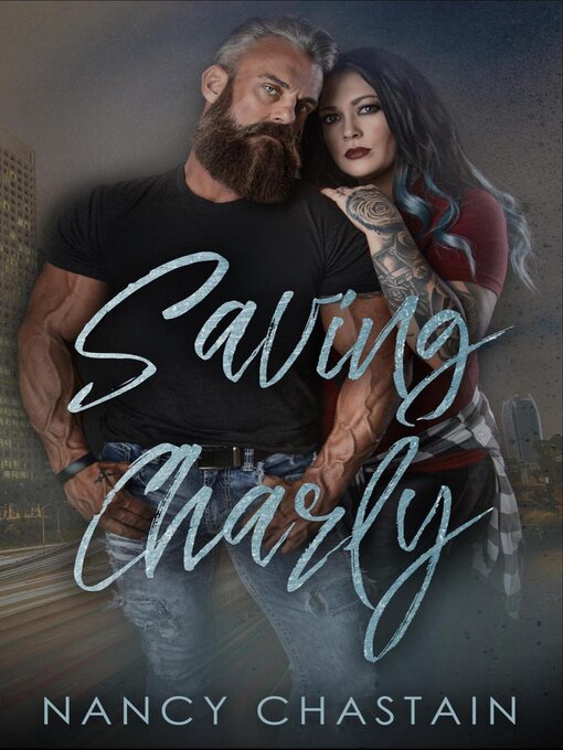 Title details for Saving Charly by Nancy Chastain - Available